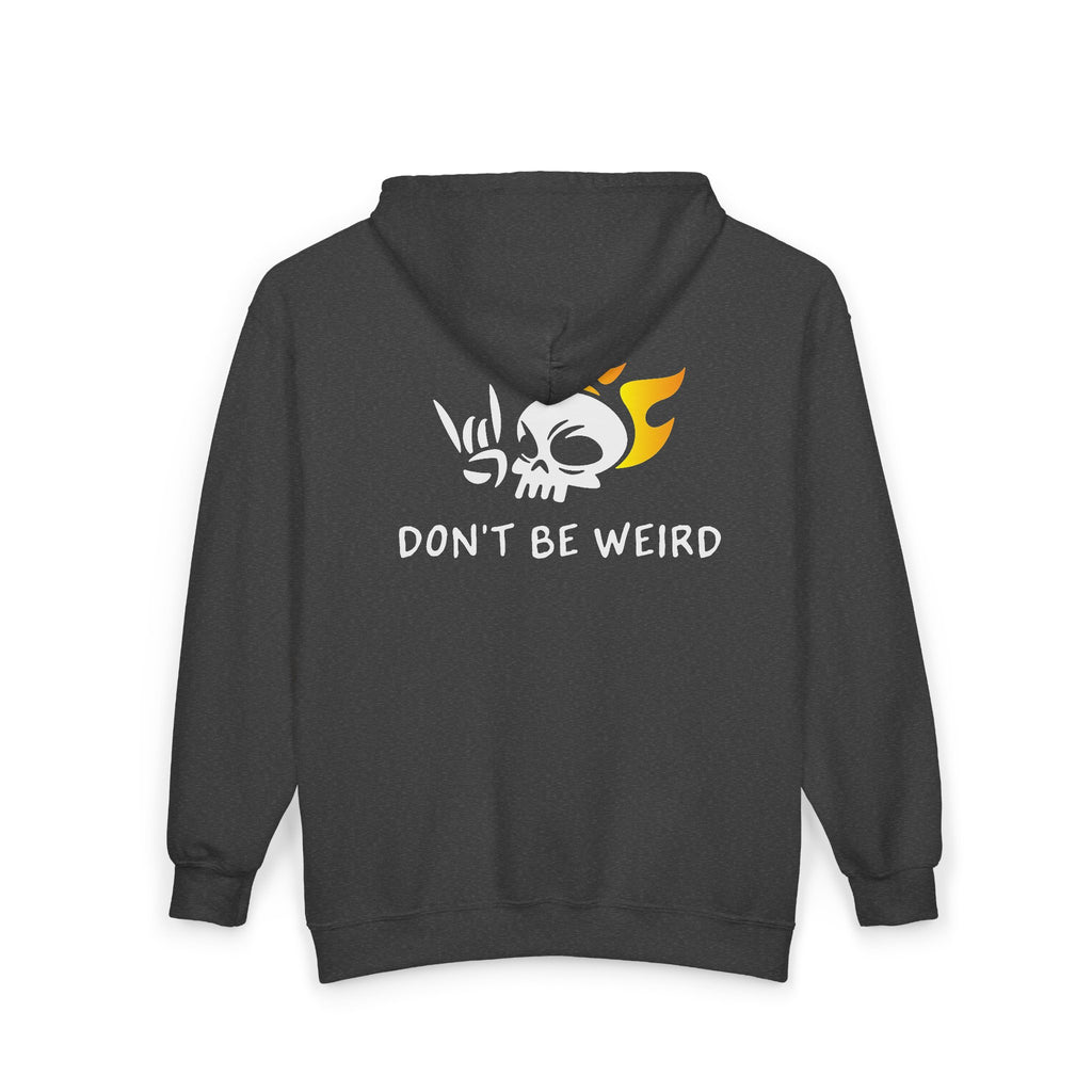 "Don't Be Weird" Zip-Up Graphic Hoodie