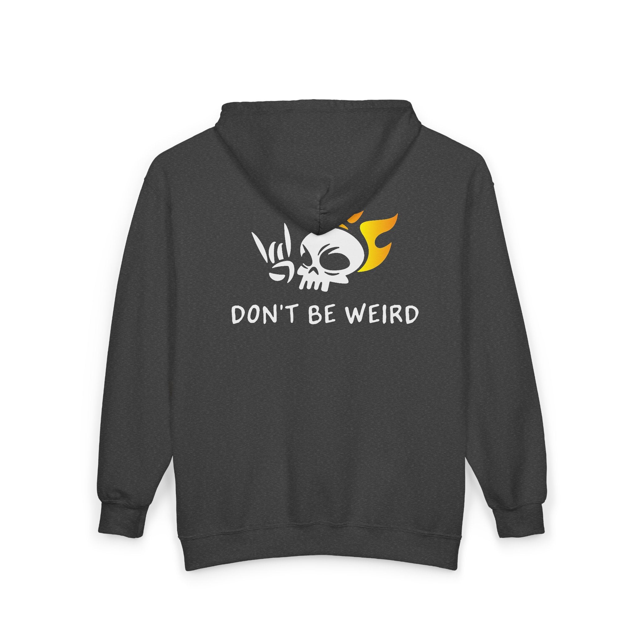 "Don't Be Weird" Zip-Up Graphic Hoodie