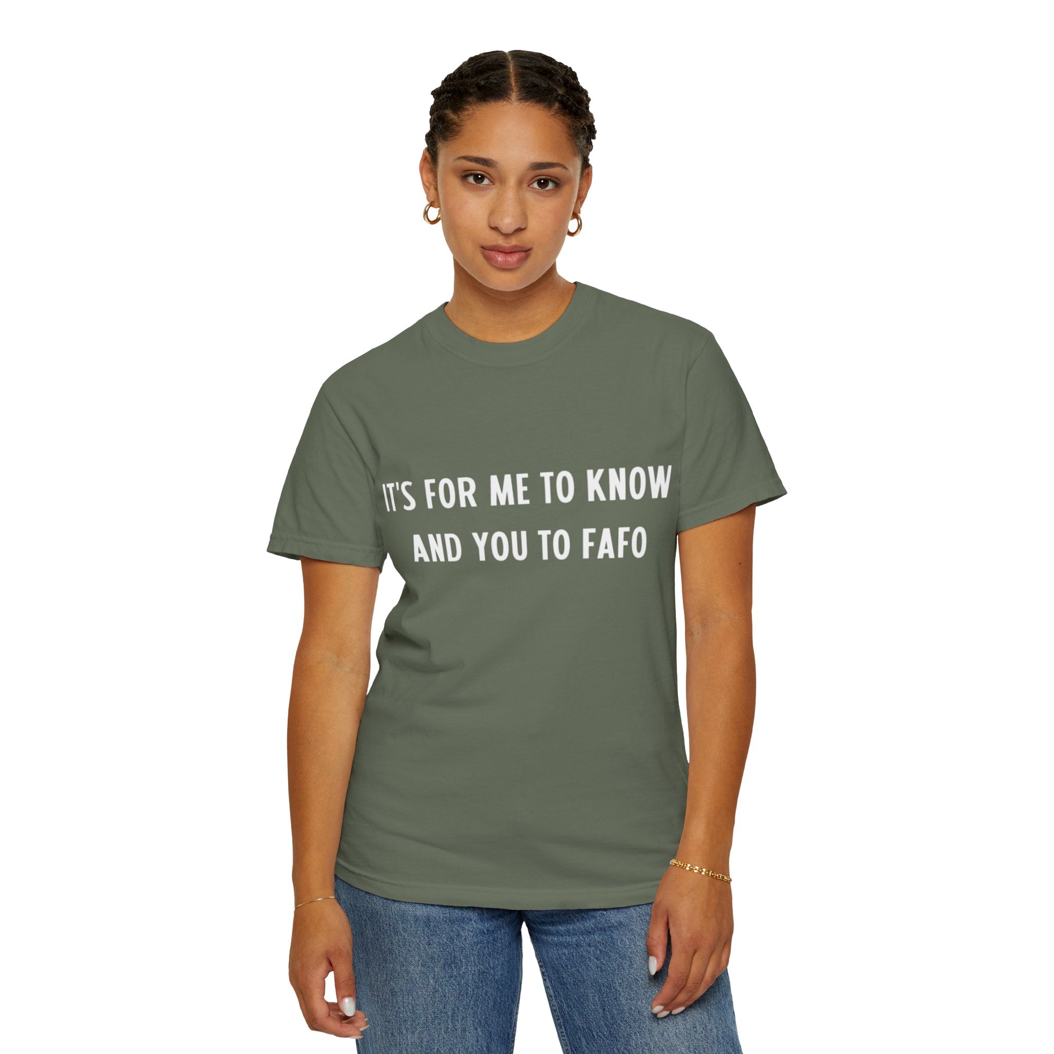 It’s For Me To Know | Funny Text Tee