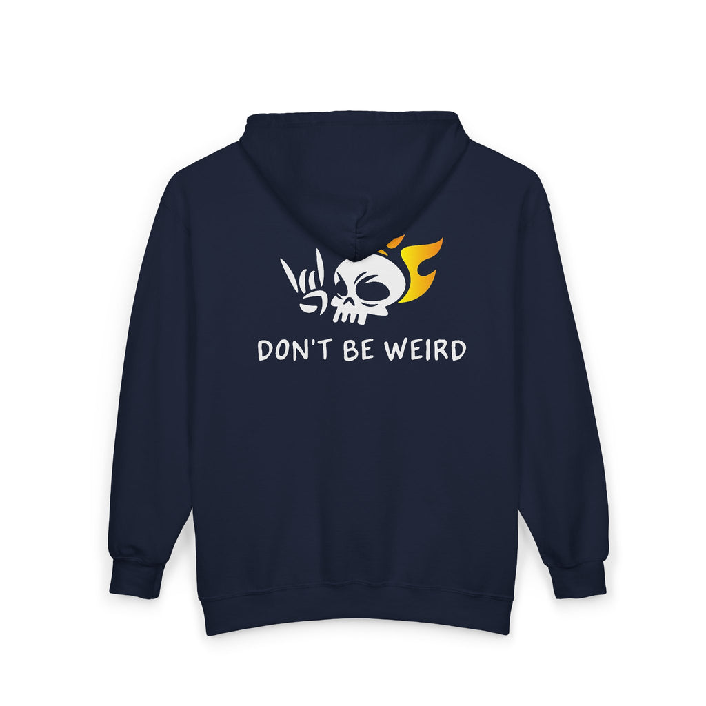 "Don't Be Weird" Zip-Up Graphic Hoodie