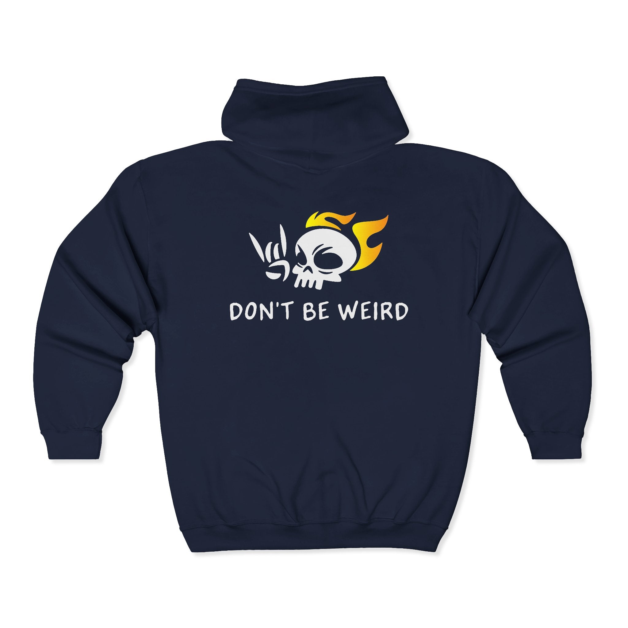 "Don't Be Weird" Zip-Up Graphic Hoodie
