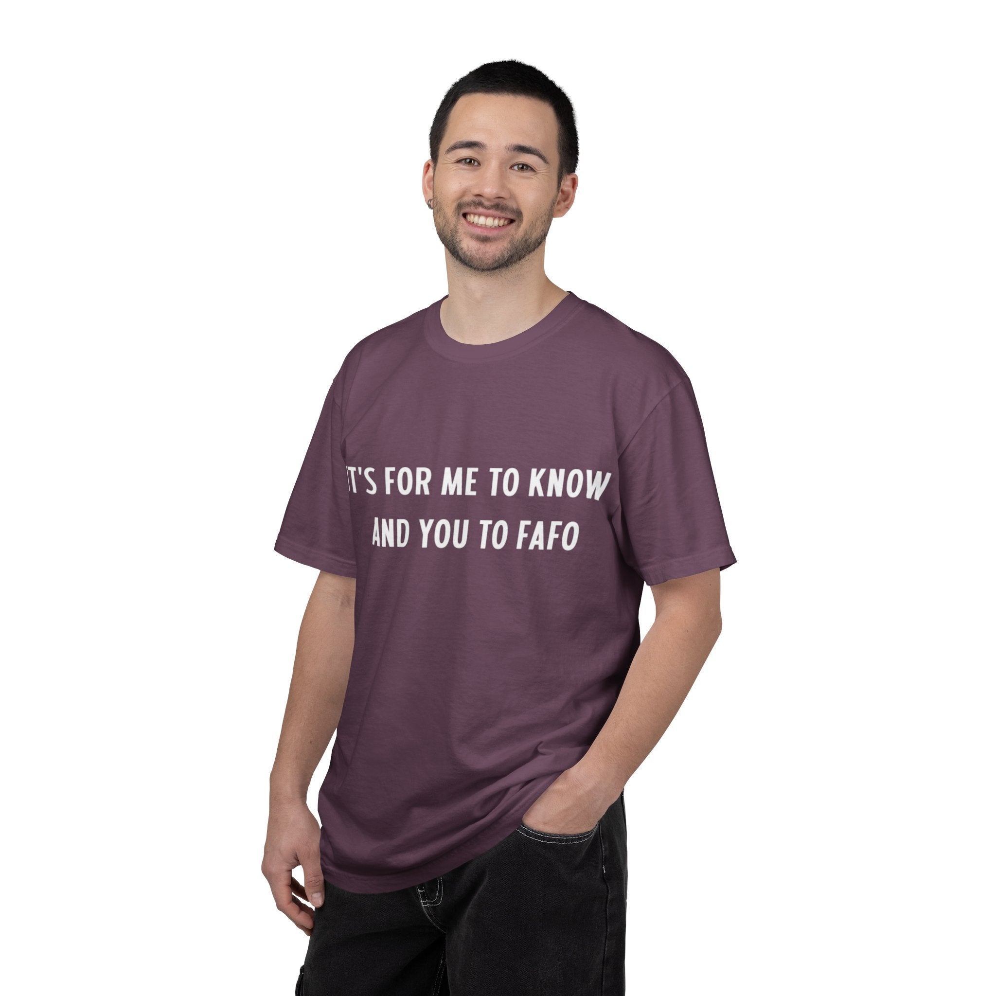 It’s For Me To Know | Funny Text Tee