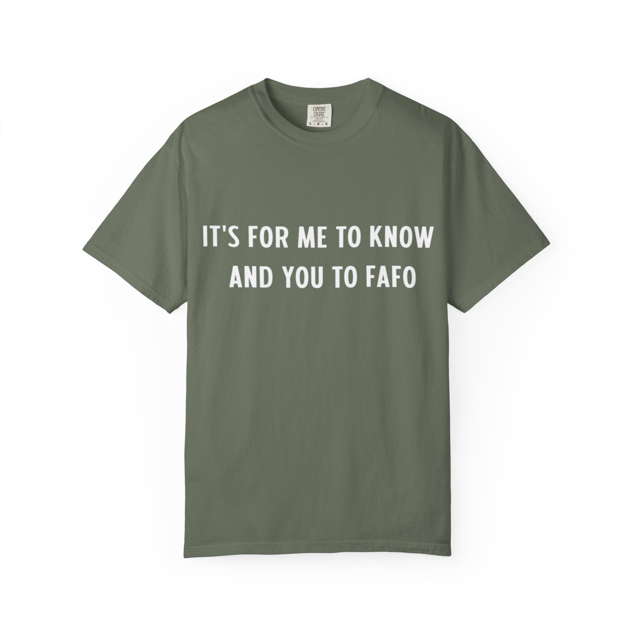 It’s For Me To Know | Funny Text Tee