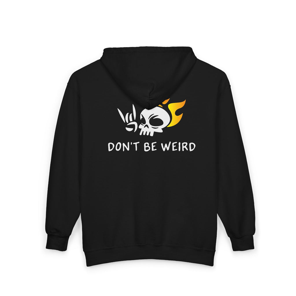 "Don't Be Weird" Zip-Up Graphic Hoodie