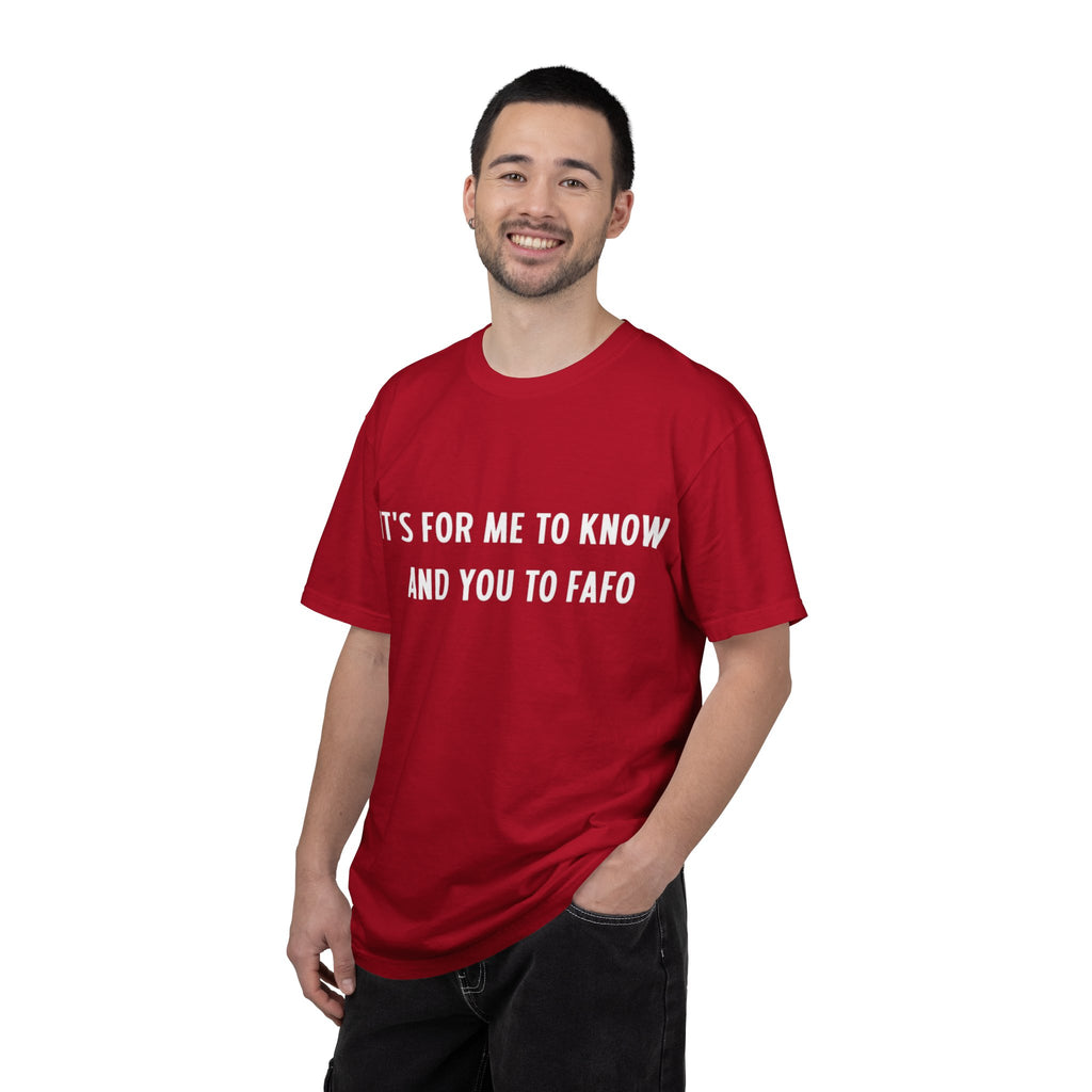 It’s For Me To Know | Funny Text Tee