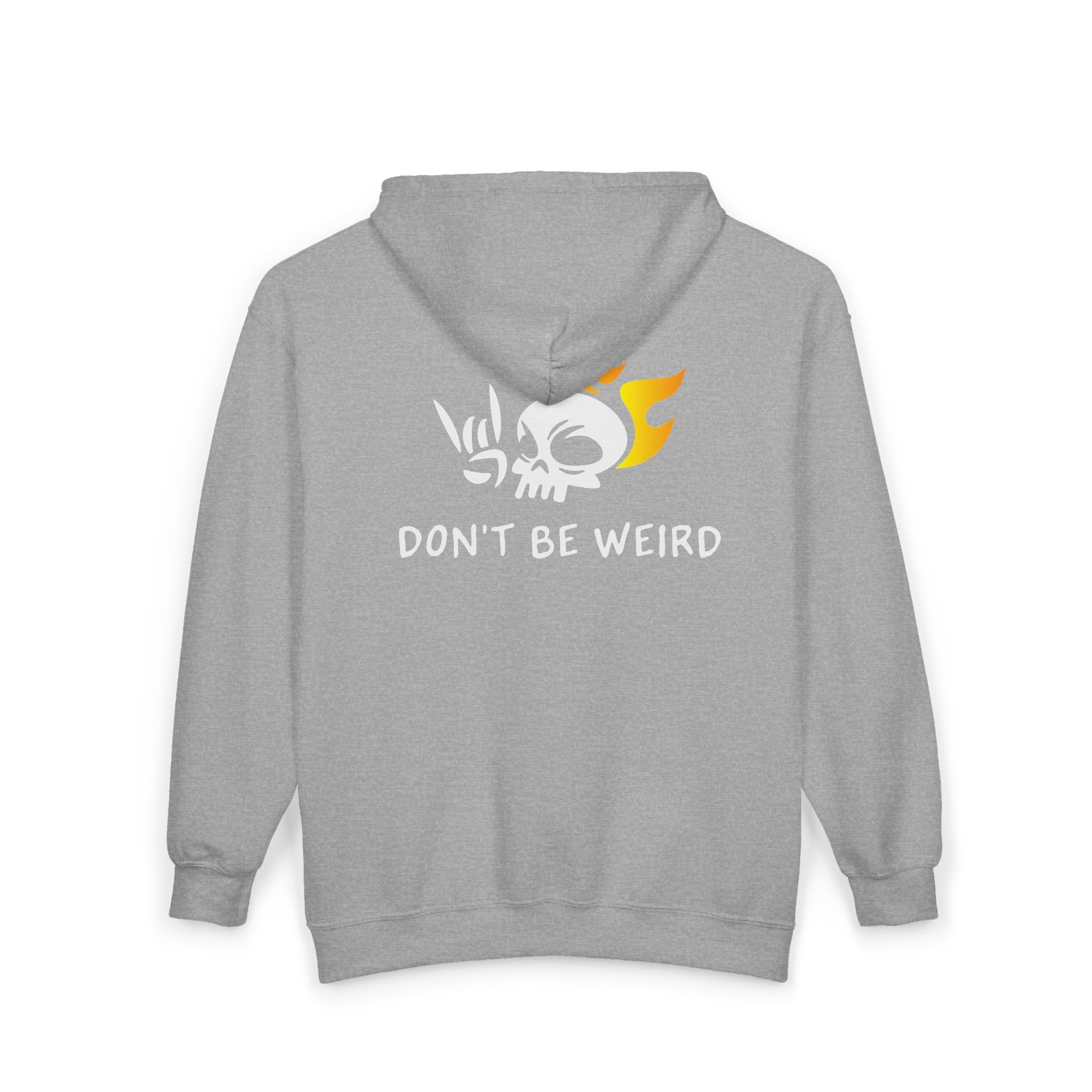 "Don't Be Weird" Zip-Up Graphic Hoodie
